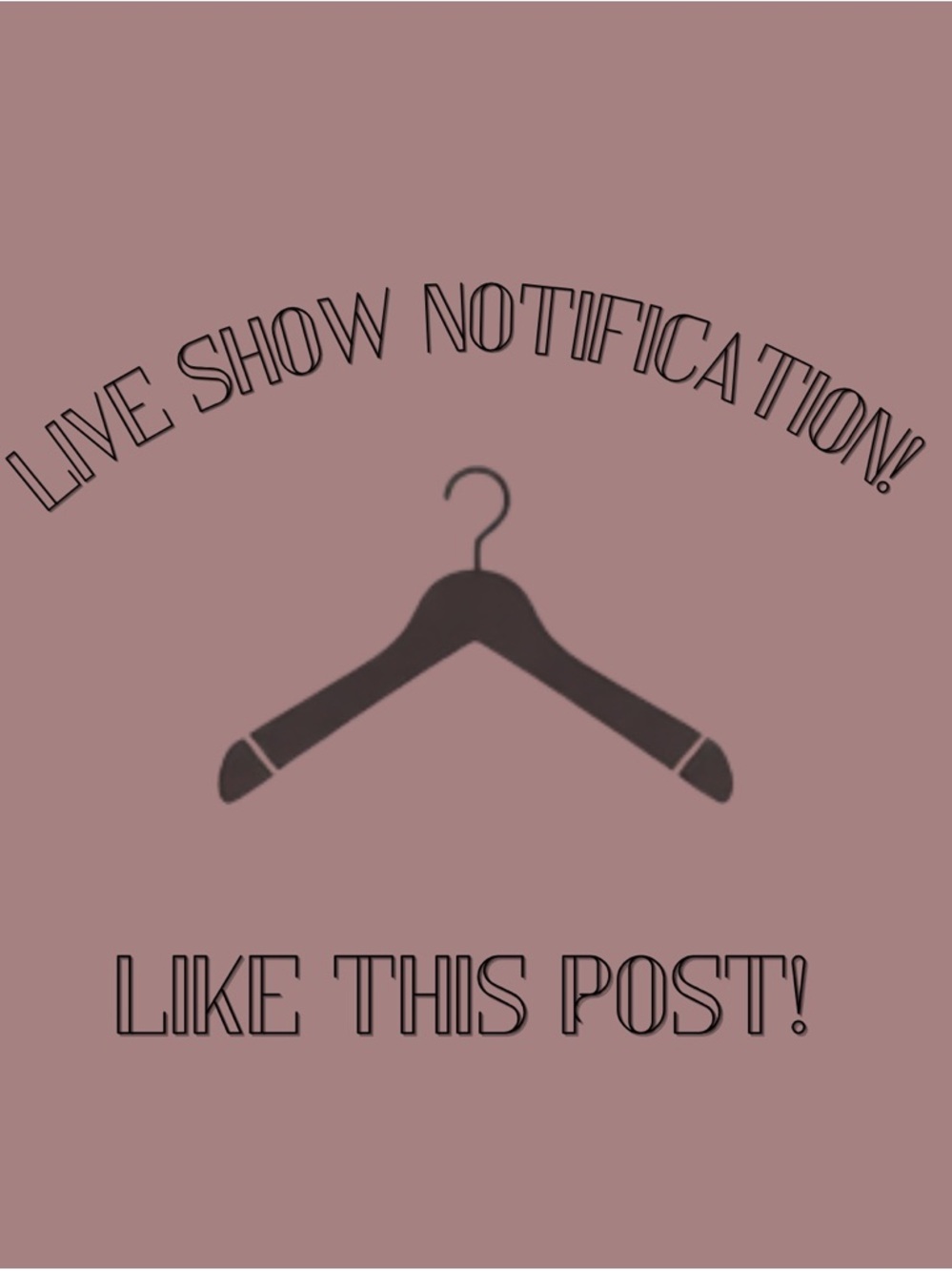 LIVE SHOW NOTIFICATION!